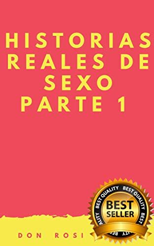 historias reales de sexo|Historias de sexo reales gratis de personas anónimas y .